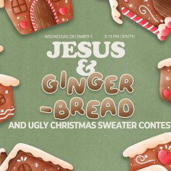 Jesus and Gingerbread 2025